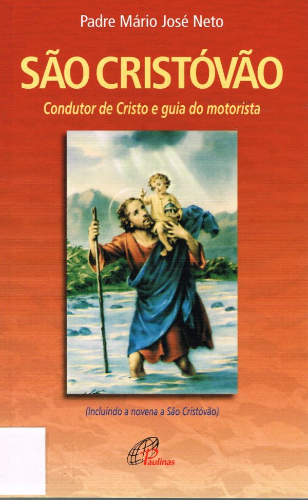 São Cristóvão - Condutor de Cristo e guia do motorista